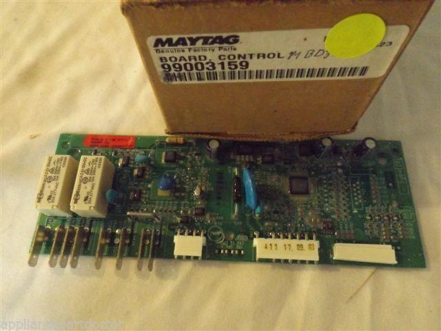 MAYTAG DISHWASHER 99003159 BOARD, CONTROL NEW IN BOX MAYTAG DISHWASHER 99003159 BOARD, CONTROL NEW IN BOX